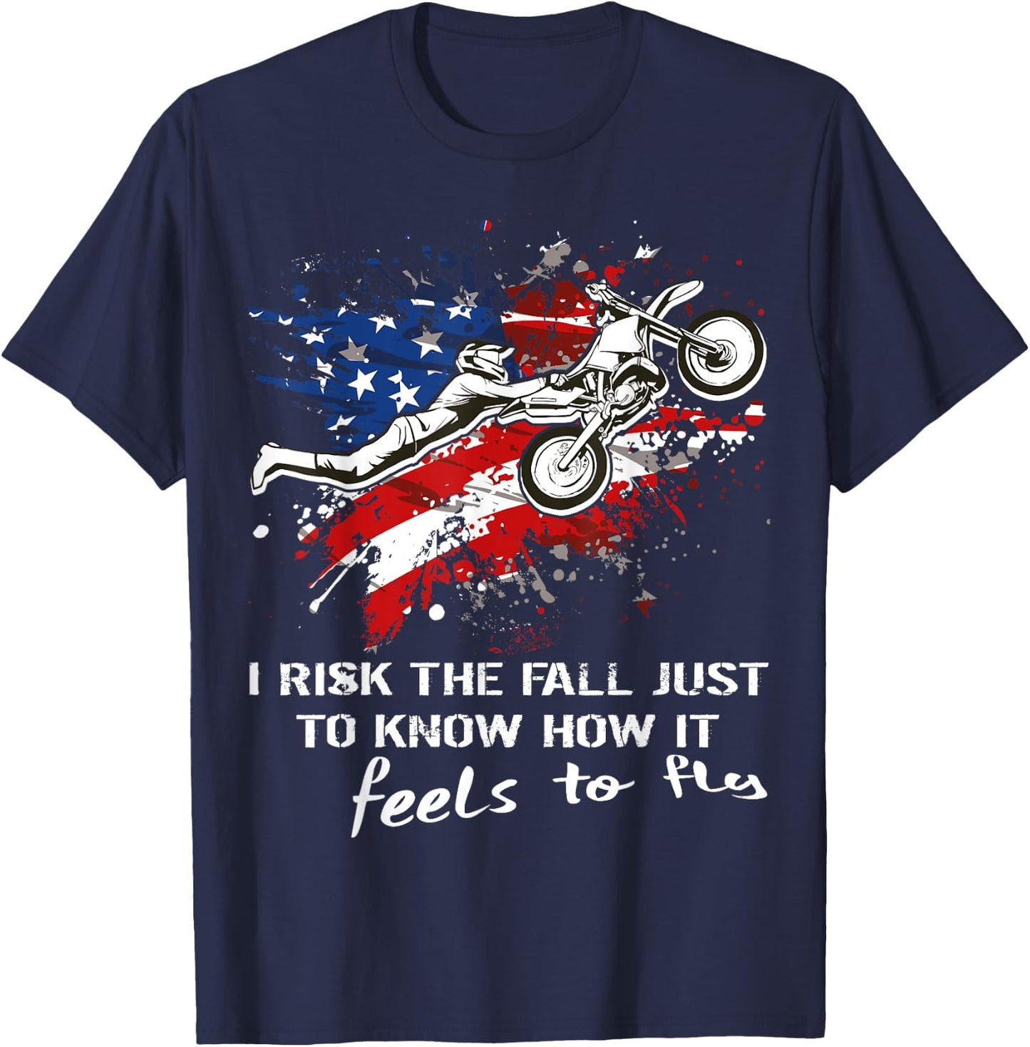 Motocross Dirtbike Motorcycle MX Us Flag Risk the fall Jump T-Shirt - T-Shirt | Navy