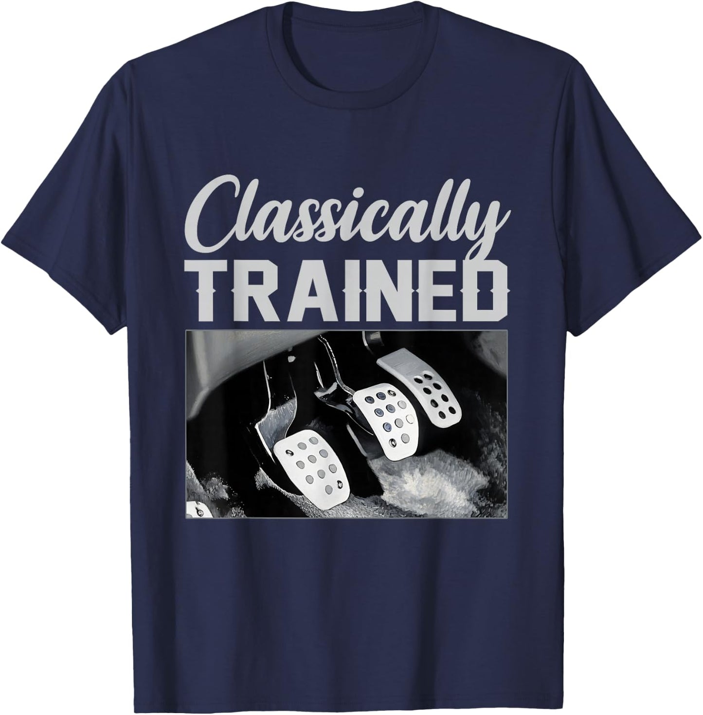 Classically Trained Racing Three Pedals Manual Transmission T-Shirt - T-Shirt | Navy