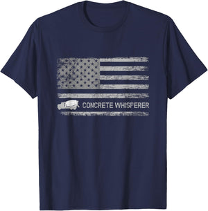 Concrete Finisher Concrete Whisperer American Flag Patriotic T-Shirt - T-Shirt | Navy