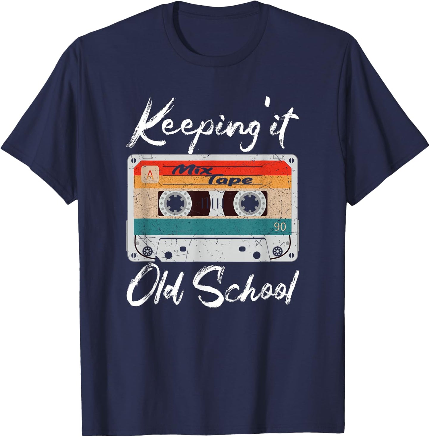 Keeping it Old School 80s 90s Retro Vintage Cassette Tape T-Shirt - T-Shirt | Navy