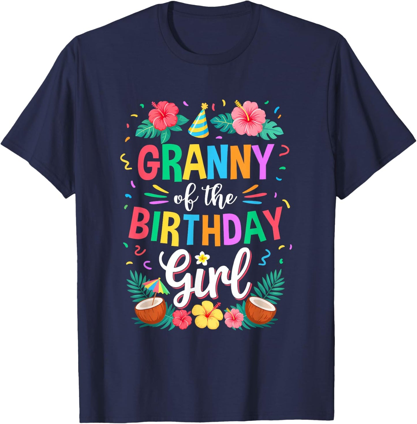 Granny of The Birthday Girl Aloha Hawaii Party 1St Birthday T-Shirt - T-Shirt | Navy
