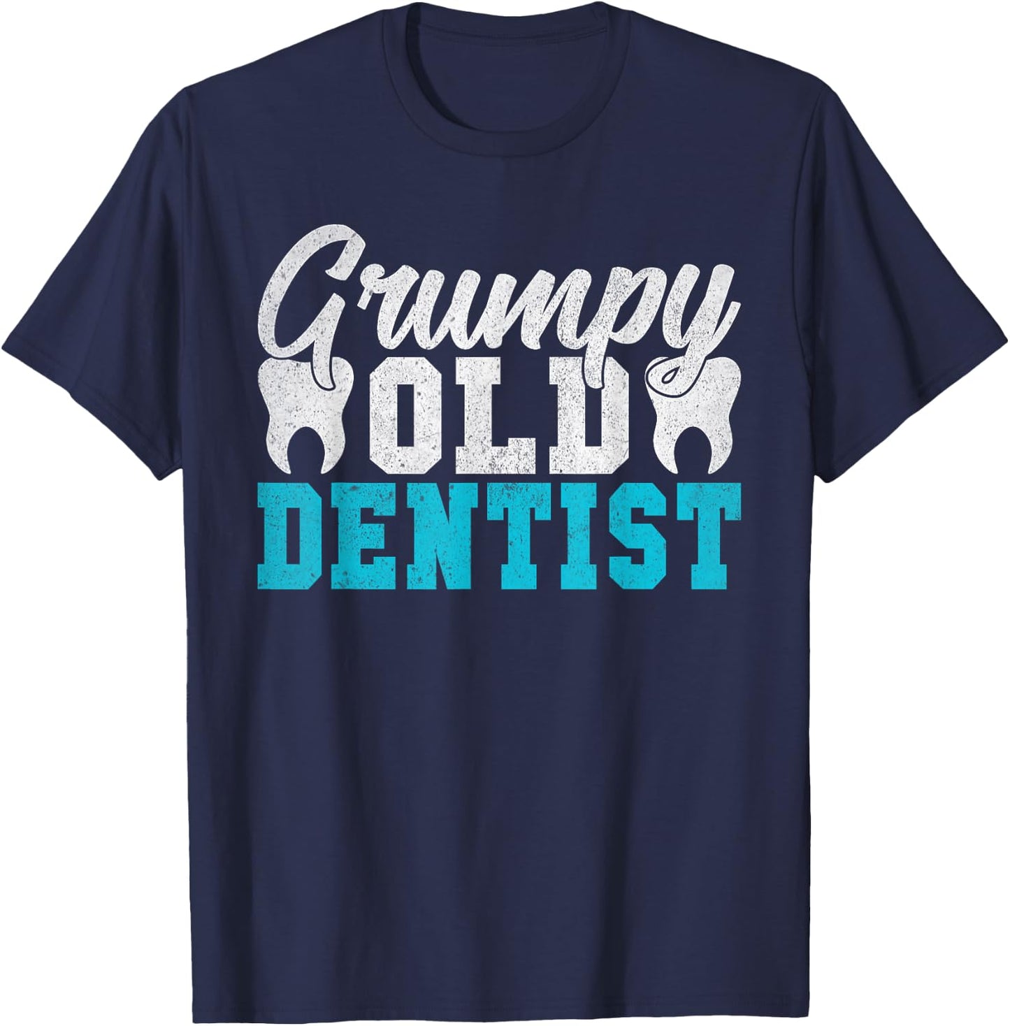 Grumpy old Dentist T-Shirt - T-Shirt | Navy