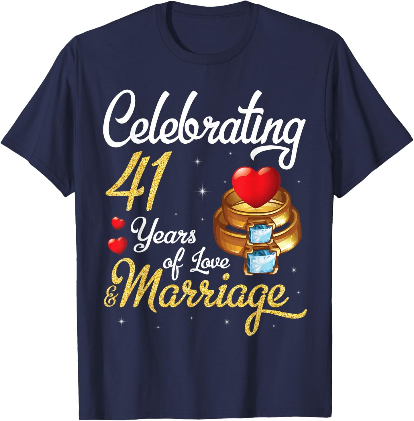 Husband & Wife Celebrating 41 Years Of Love Marriage Wedding T-Shirt - T-Shirt | Navy