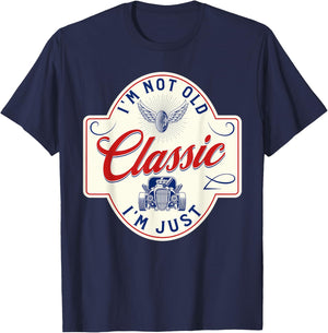 I'm Not Old I'm Classic Funny Dad Car T-Shirt - T-Shirt | Navy