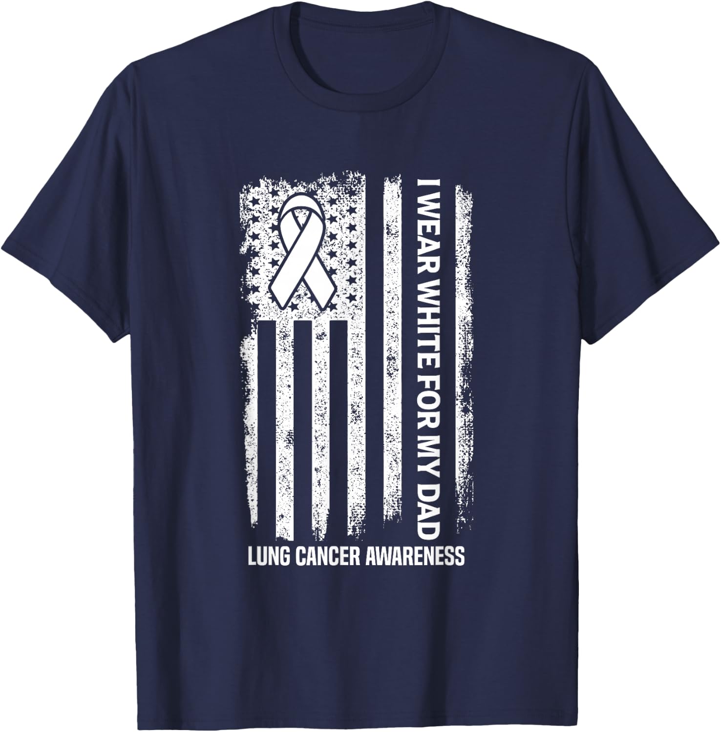 I Wear white for my Dad White Ribbon Lung Cancer Awareness T-Shirt - T-Shirt | Navy
