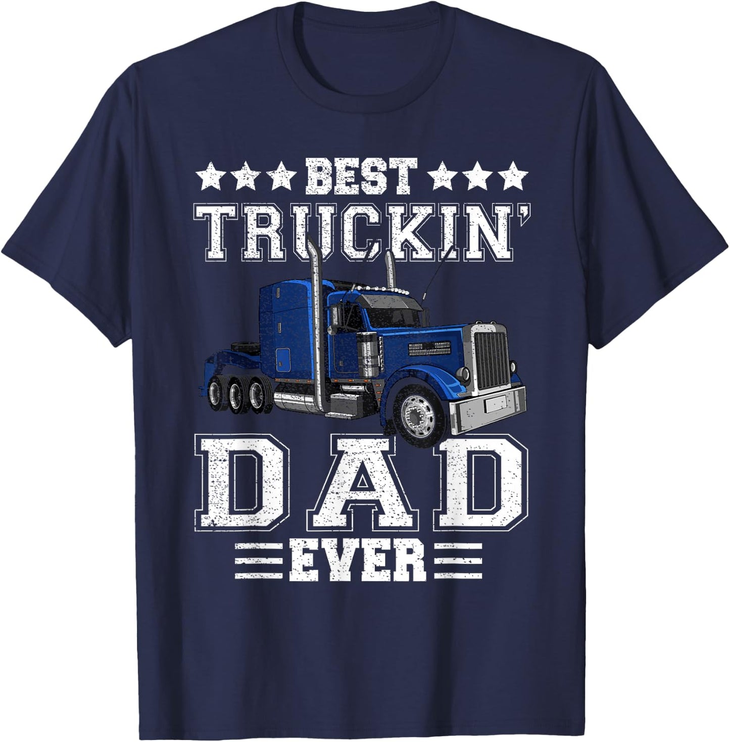 Retro Best Truckin' Dad Ever Driver Trucker Father's Day Men T-Shirt - T-Shirt | Navy