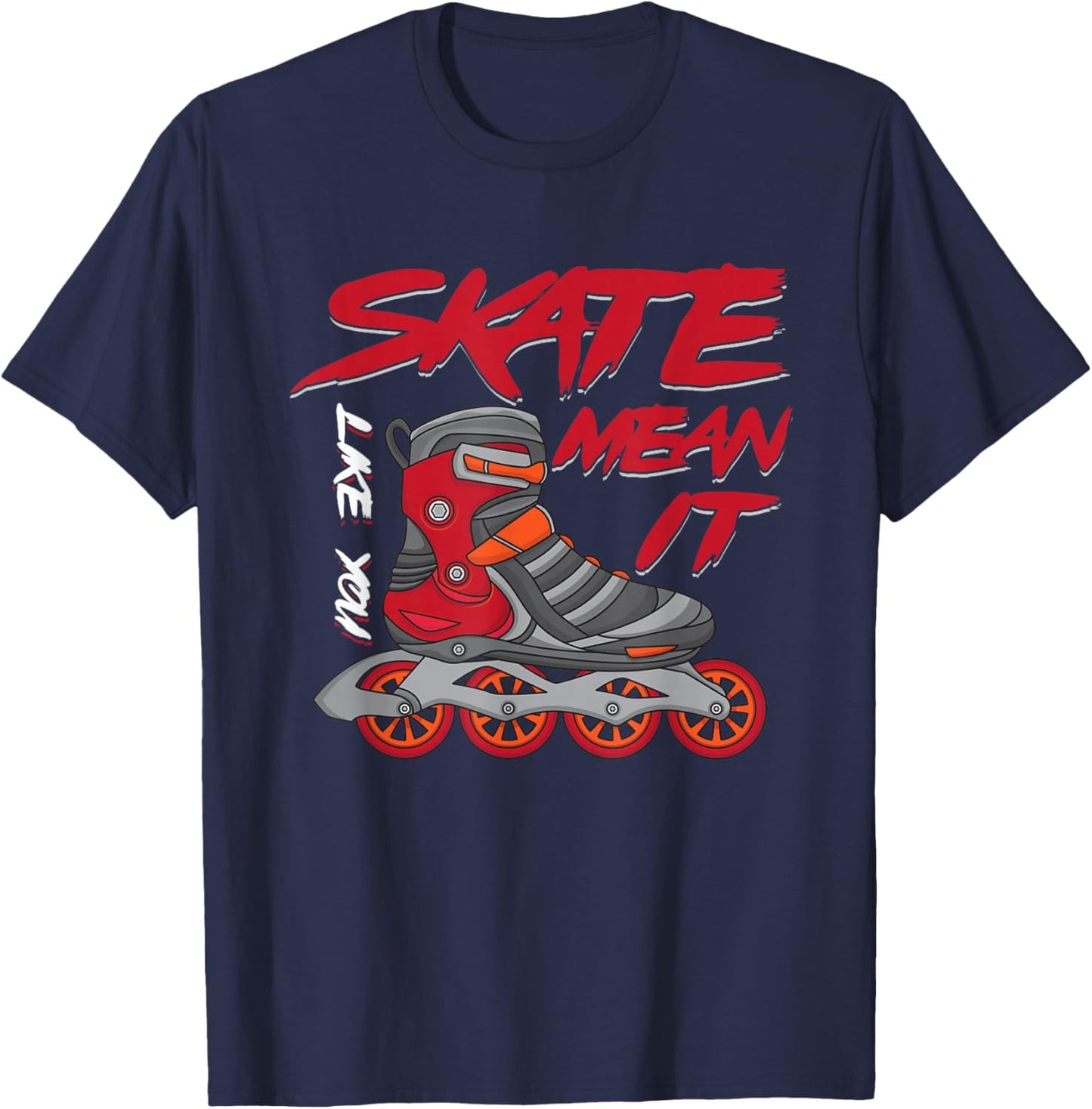Skating Skater Sport Inline Skate Roller Blading Gift T-Shirt - T-Shirt | Navy