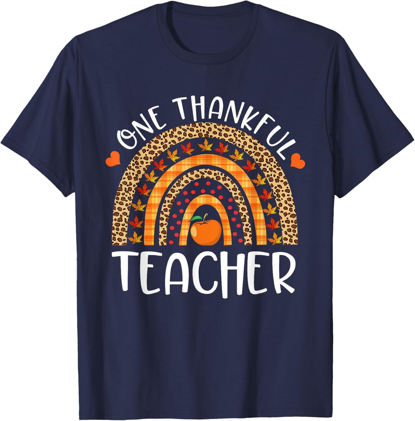 One Thankful Teacher Thanksgiving Rainbow Leopard Fall Funny T-Shirt - T-Shirt | Navy