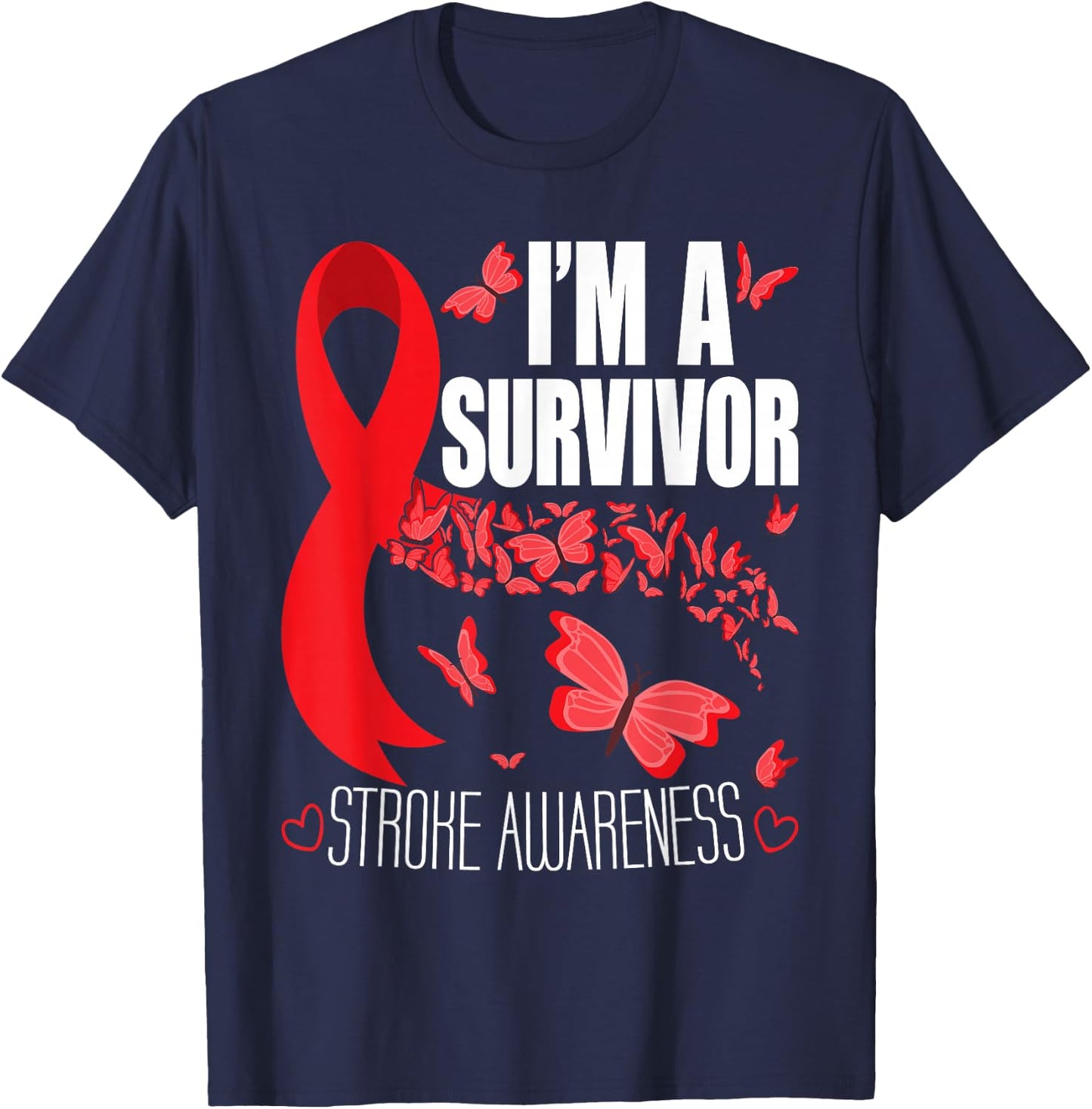 I'm A Survivor Stroke Awareness - Red Ribbon Brain Attack T-Shirt - T-Shirt | Navy