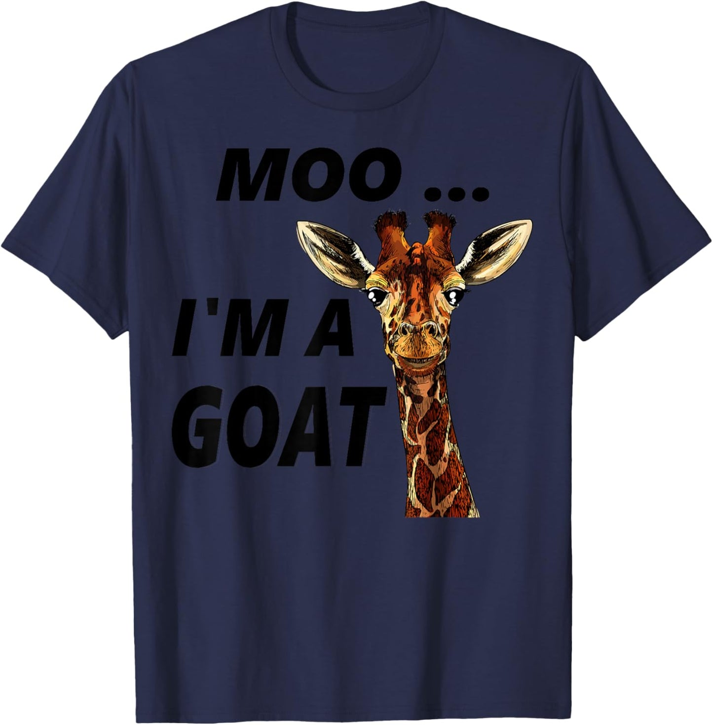 Moo.. I'm A Goat - Animals Apparel T-Shirt - T-Shirt | Navy