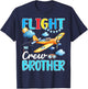 Flight Crew Brother Birthday Squad Airplane Matching Family T-Shirt - T-Shirt | Navy