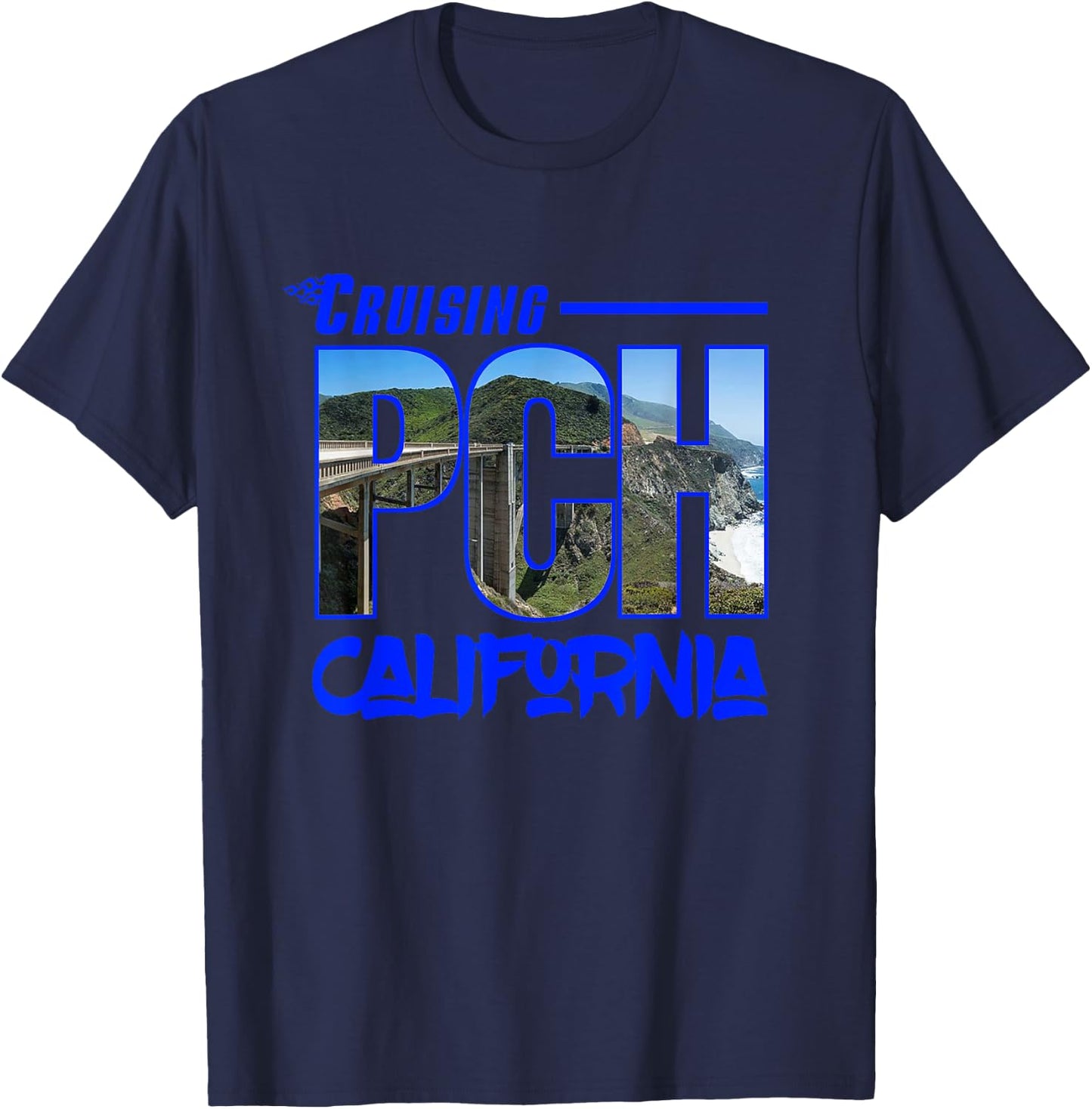 Cruising PCH California Golden State Pacific Coast Souvenir T-Shirt - T-Shirt | Navy