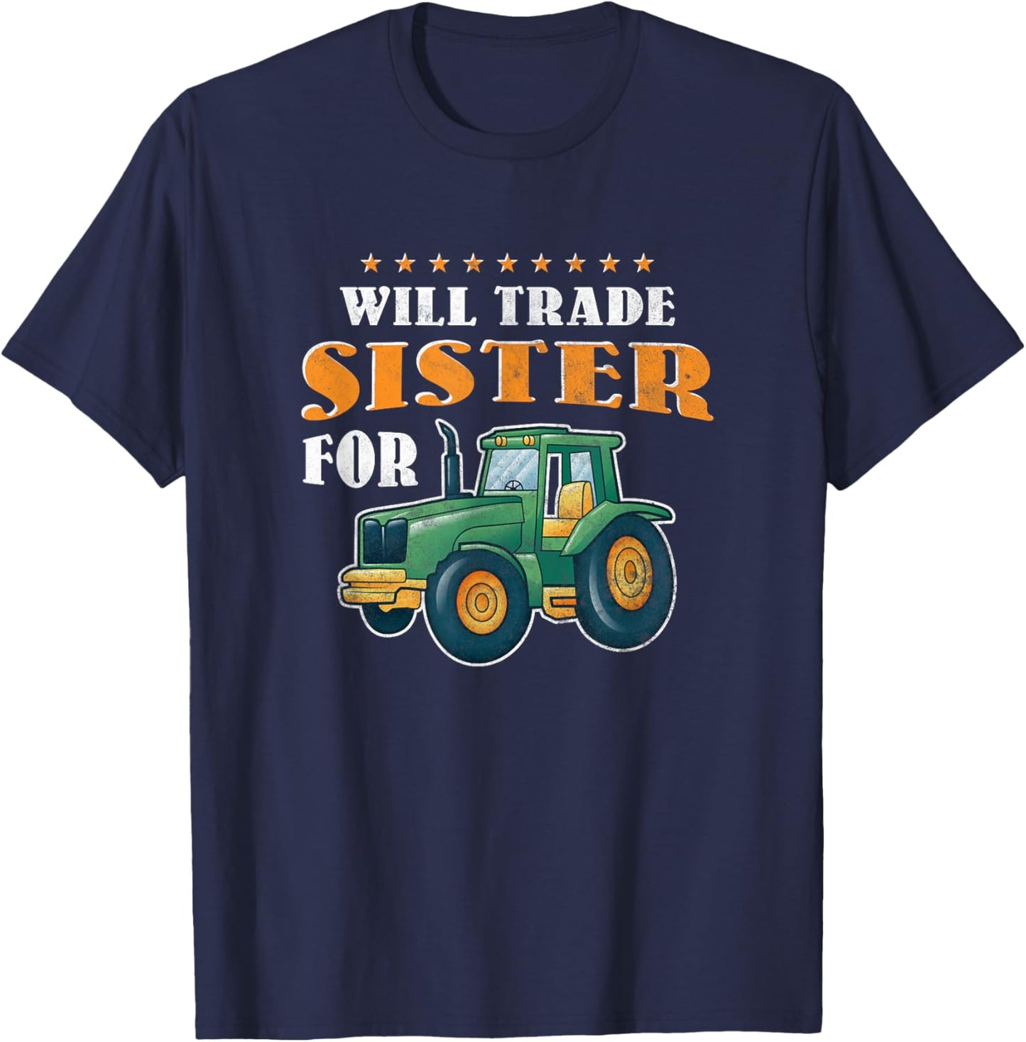 Will trade sister for Tractor T-Shirt - T-Shirt | Navy