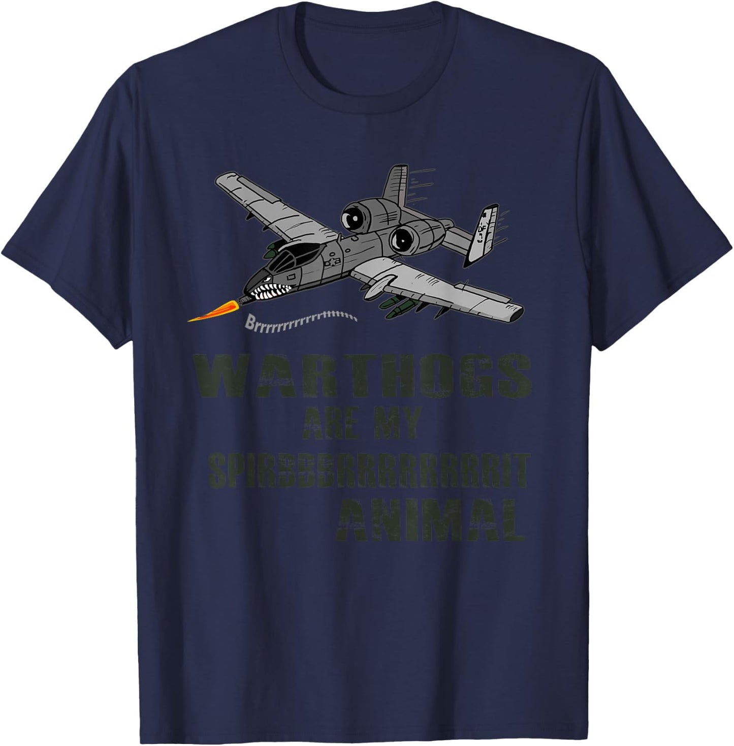 A-10 Warthogs are my Spirit Animal | Funny Airplane Pilot T-Shirt - T-Shirt | Navy