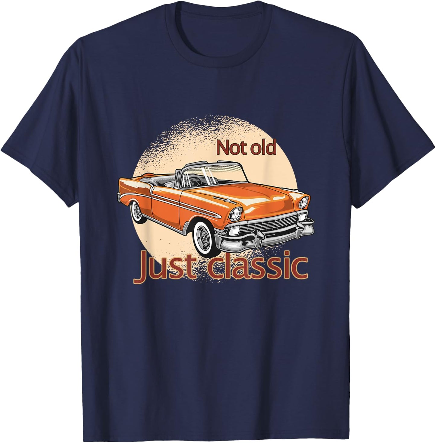 I'm Not Old I'm Just Classic Car T-Shirt - T-Shirt | Navy