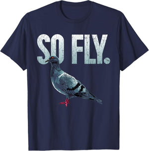 So Fly Pigeons Gift Pigeon Owner Funny Dove T-Shirt - T-Shirt | Navy