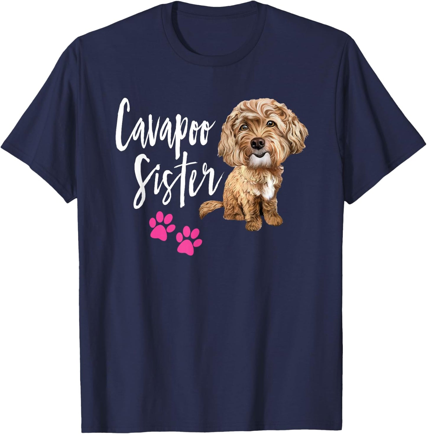 Cavapoo Sister Cavapoo Cute Funny Design for Cavapoo Lovers T-Shirt - T-Shirt | Navy