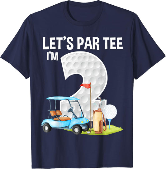 Let's Par I'm 2 2nd Birthday Party Golf Birthday Golfer T-Shirt - T-Shirt | Navy