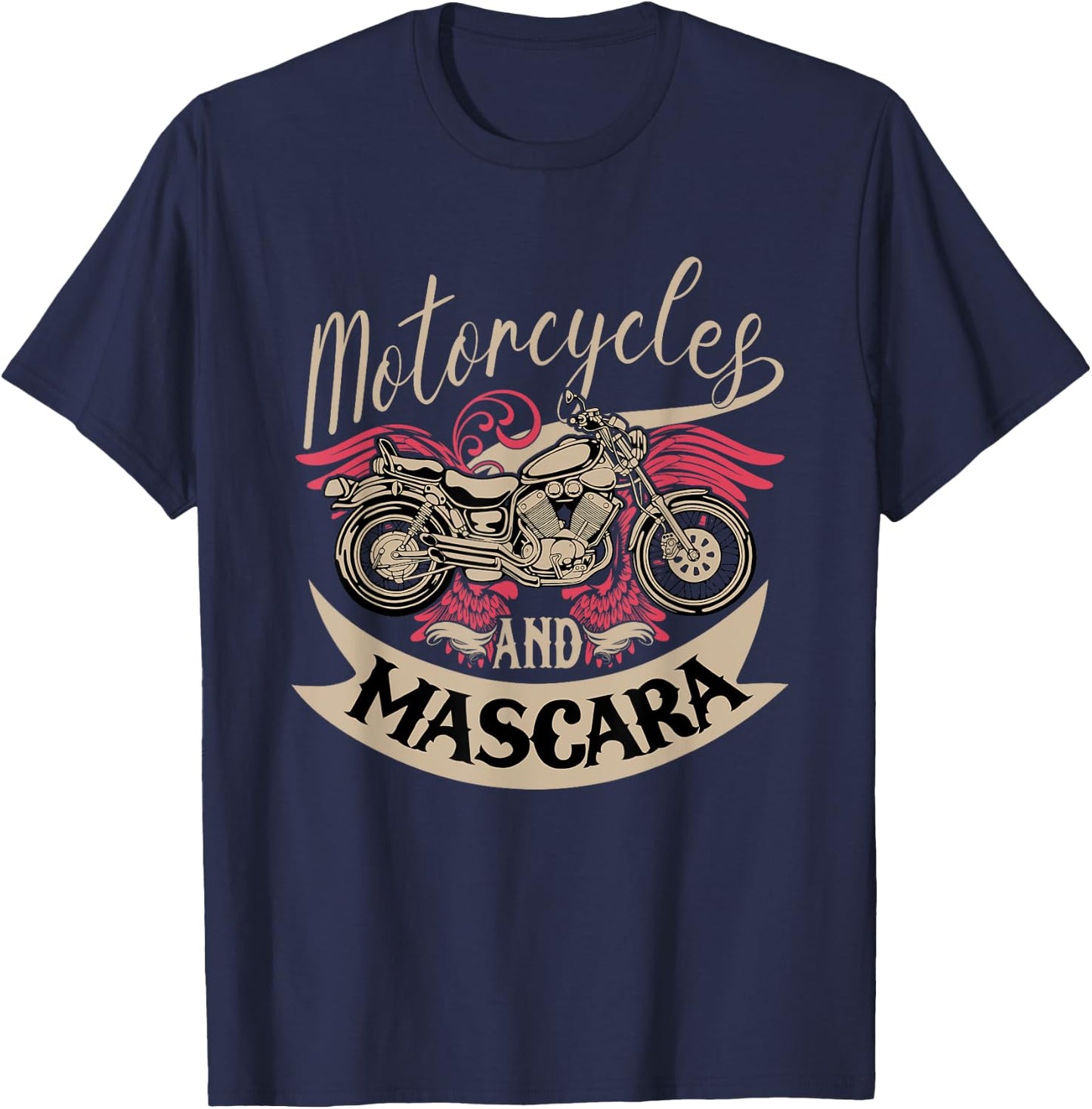 Motorcycles and Mascara Clothes Moped Chopper Motocross T-Shirt - T-Shirt | Navy