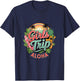 Girls Trip Aloha Hawaii Beach Vacation T-Shirt - T-Shirt | Navy