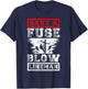 Save A Fuse Blow A Lineman Electrician Funny Lineman T-Shirt - T-Shirt | Navy