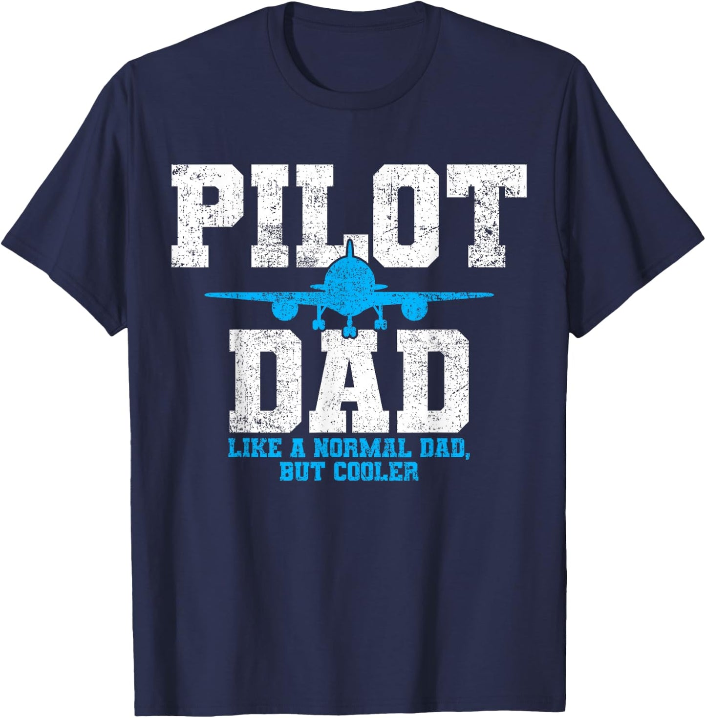 Pilot Dad Father Aviation T-Shirt - T-Shirt | Navy