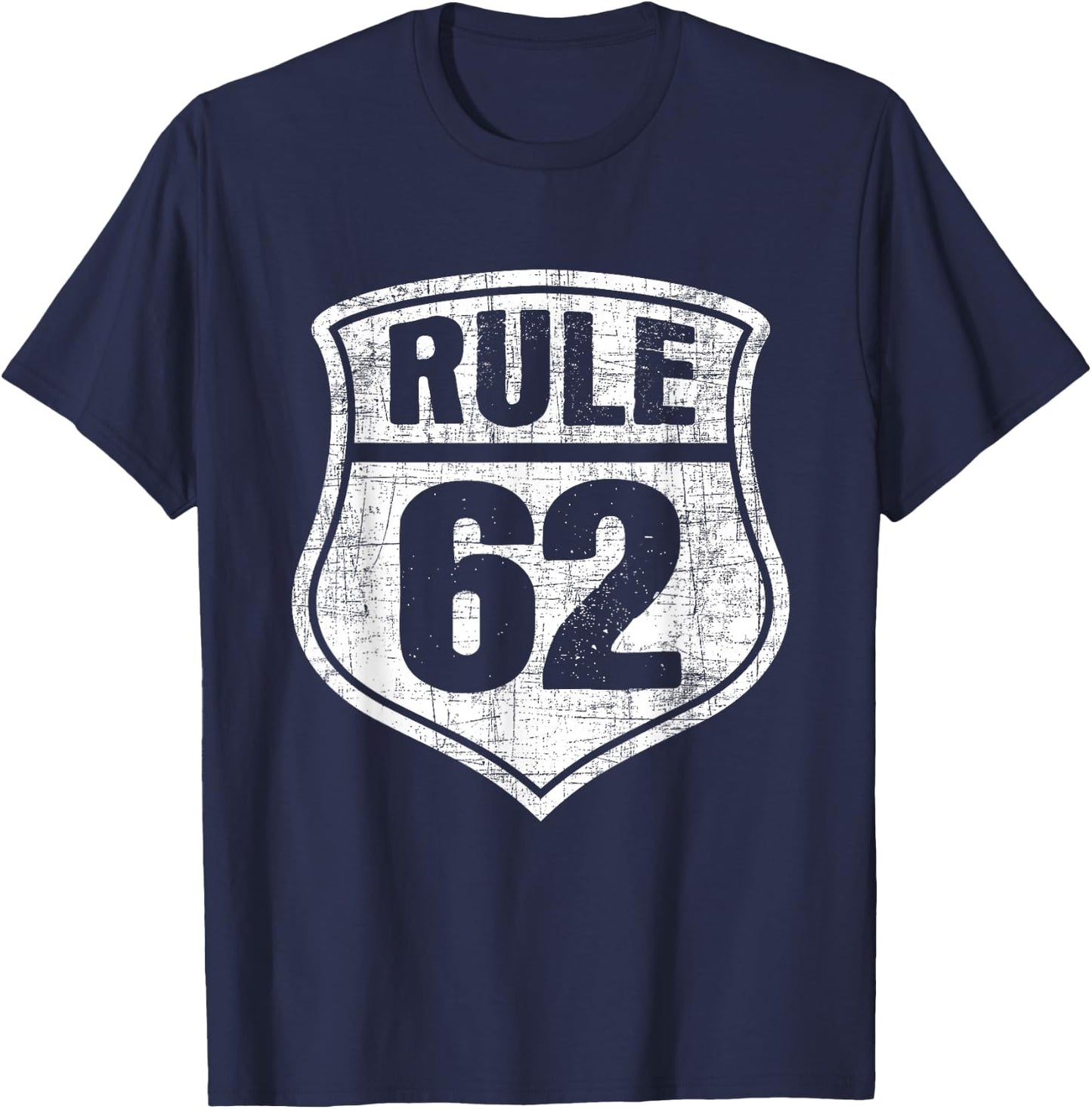 Rule 62 - Sobriety Anniversary Recovery Sober AA NA T-Shirt - T-Shirt | Navy