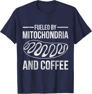 Fueled By Mitochondria And Coffee Biology T-Shirt - T-Shirt | Navy