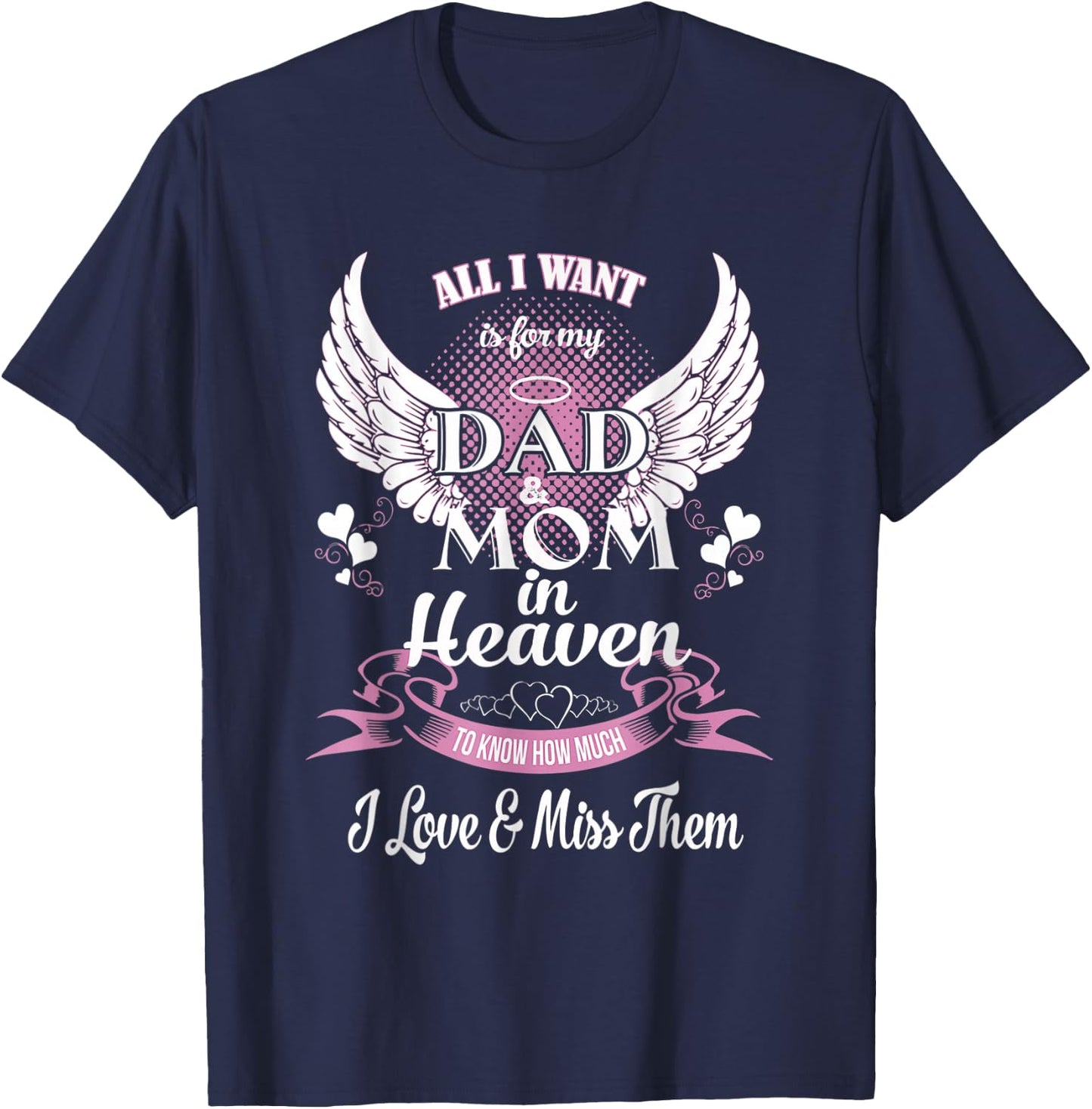 Mom & Dad My Angels T Shirt, in Memory of Parents in Heaven T-Shirt - T-Shirt | Navy