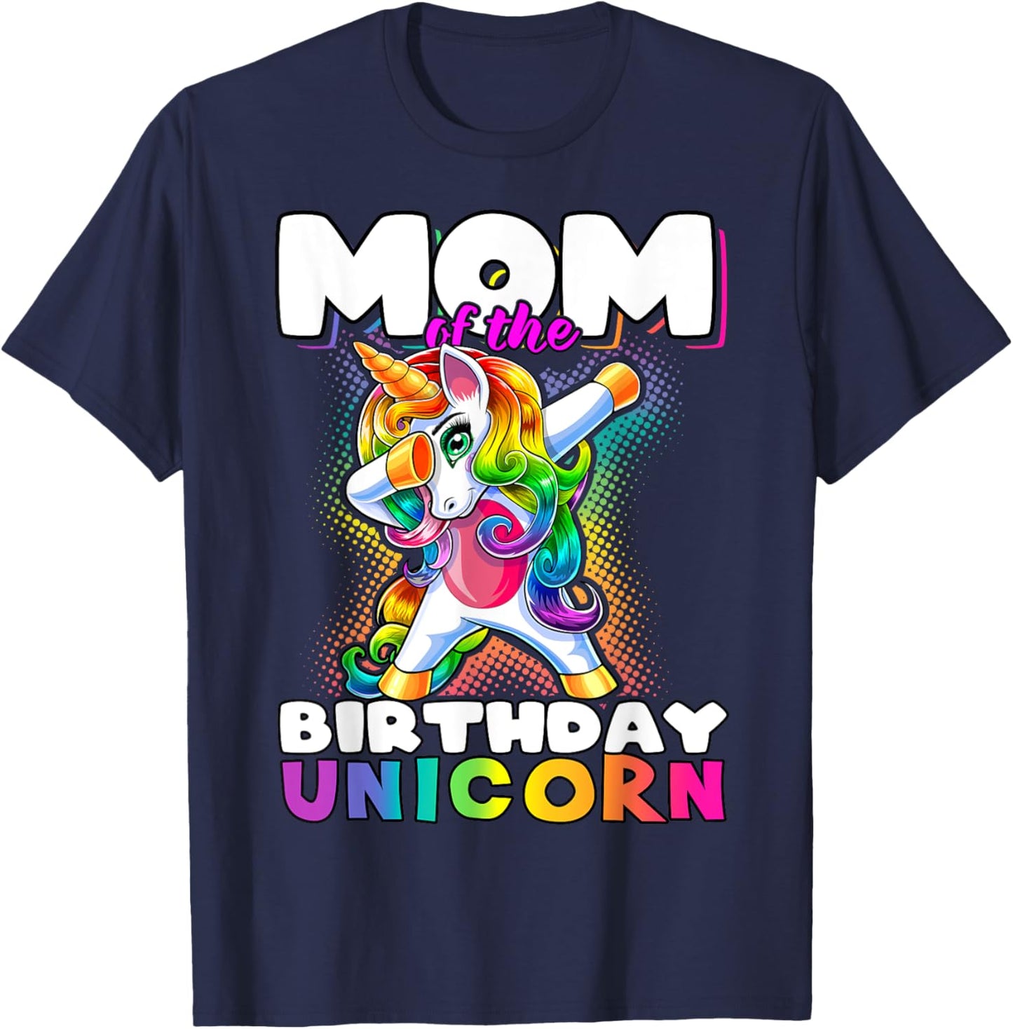 Mom of the Birthday Unicorn Dabbing Unicorn Matching Family T-Shirt - T-Shirt | Navy
