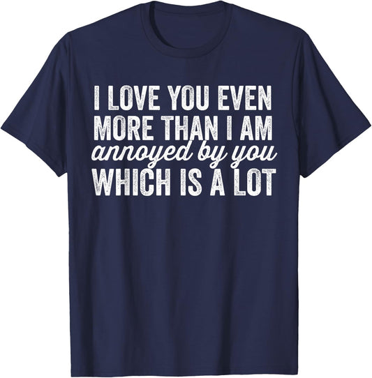 Funny Matching Couples Husband Wife Annoyed Annoying T-Shirt - T-Shirt | Navy