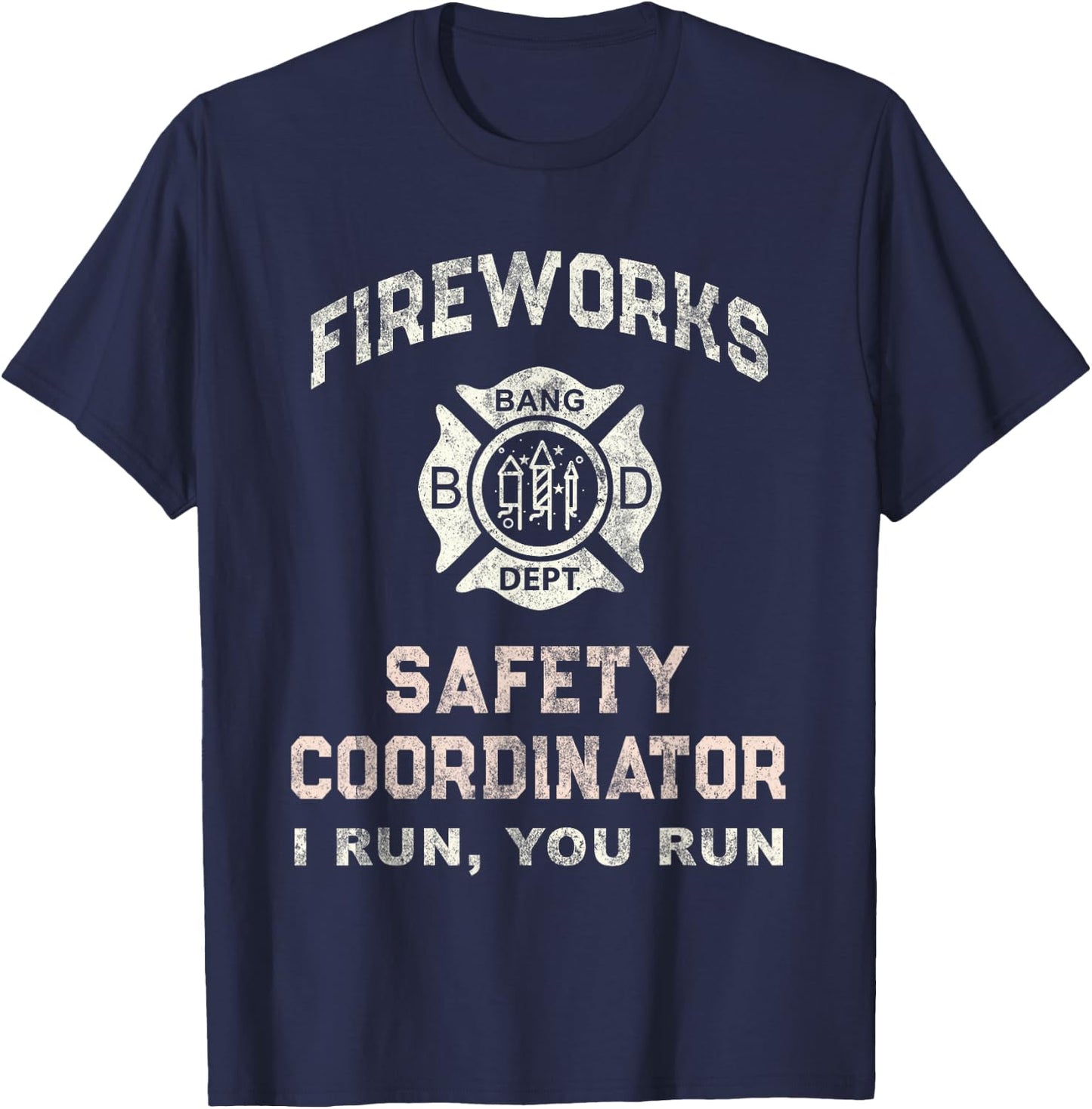 Funny FIREWORKS SAFETY COORDINATOR Firefighter Pyro Red T-Shirt - T-Shirt | Navy
