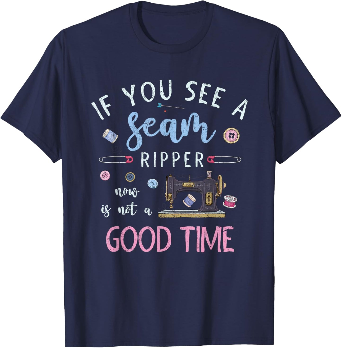 If you see a running stitch is not a good time sewing T-Shirt - T-Shirt | Navy
