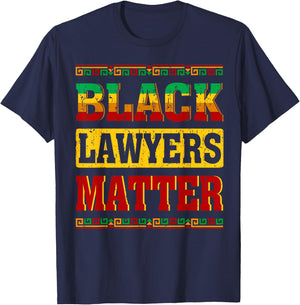 Black Month Lawyers Matter History African American Pride T-Shirt - T-Shirt | Navy