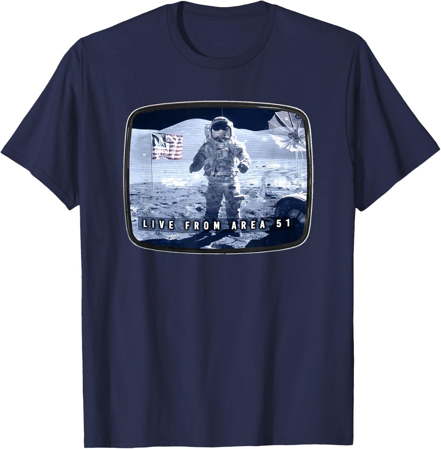 Moon Landing Conspiracy Area 51 Live TV Broadcast Fake Hoax T-Shirt - T-Shirt | Navy