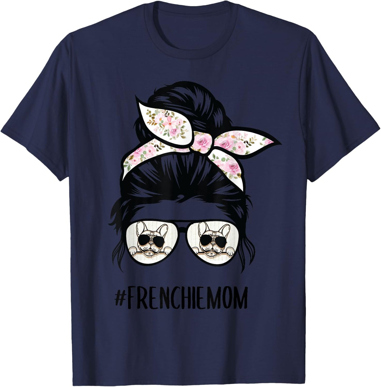 Frenchie Mom messy bun hair glasses T-Shirt - T-Shirt | Navy