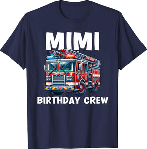 Mimi Birthday Crew Fire Truck Bday Party Matching Family T-Shirt - T-Shirt | Navy