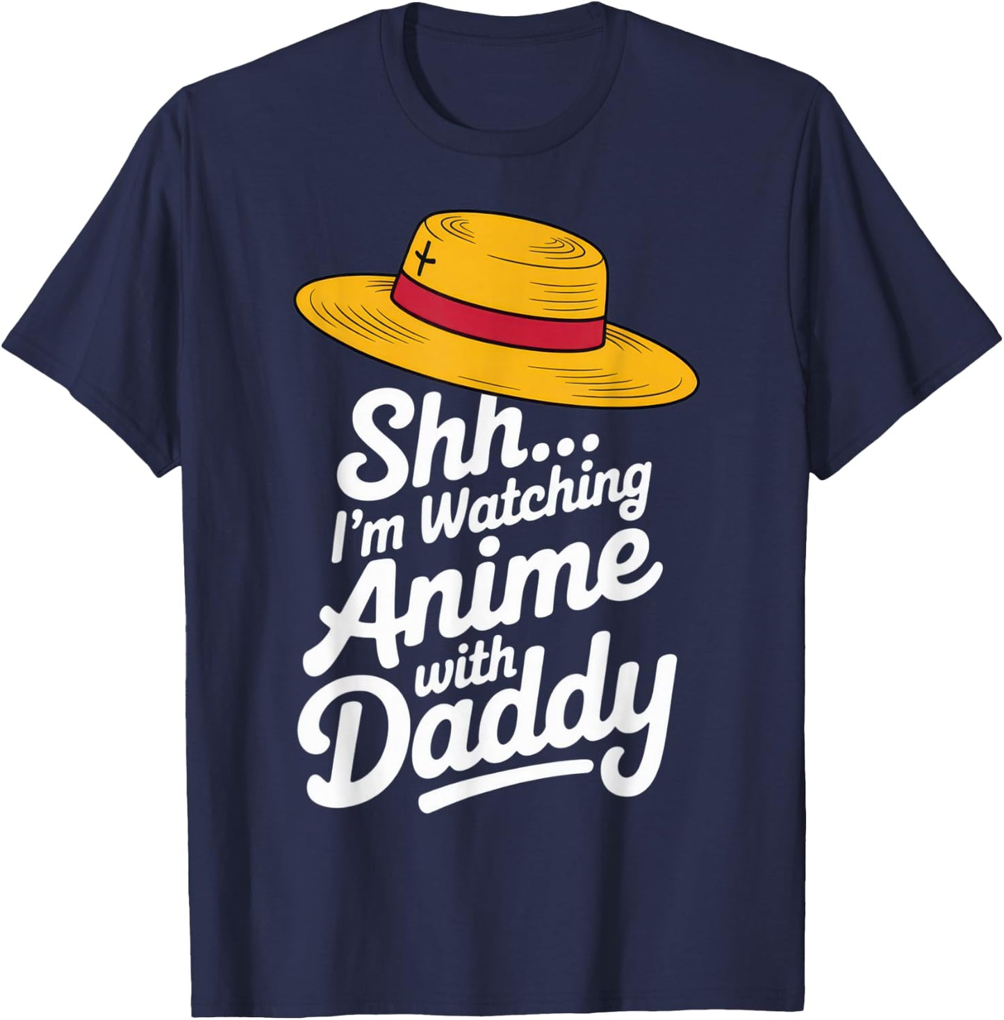 Shh I'm Watching Anime with Daddy Funny T-Shirt - T-Shirt | Navy