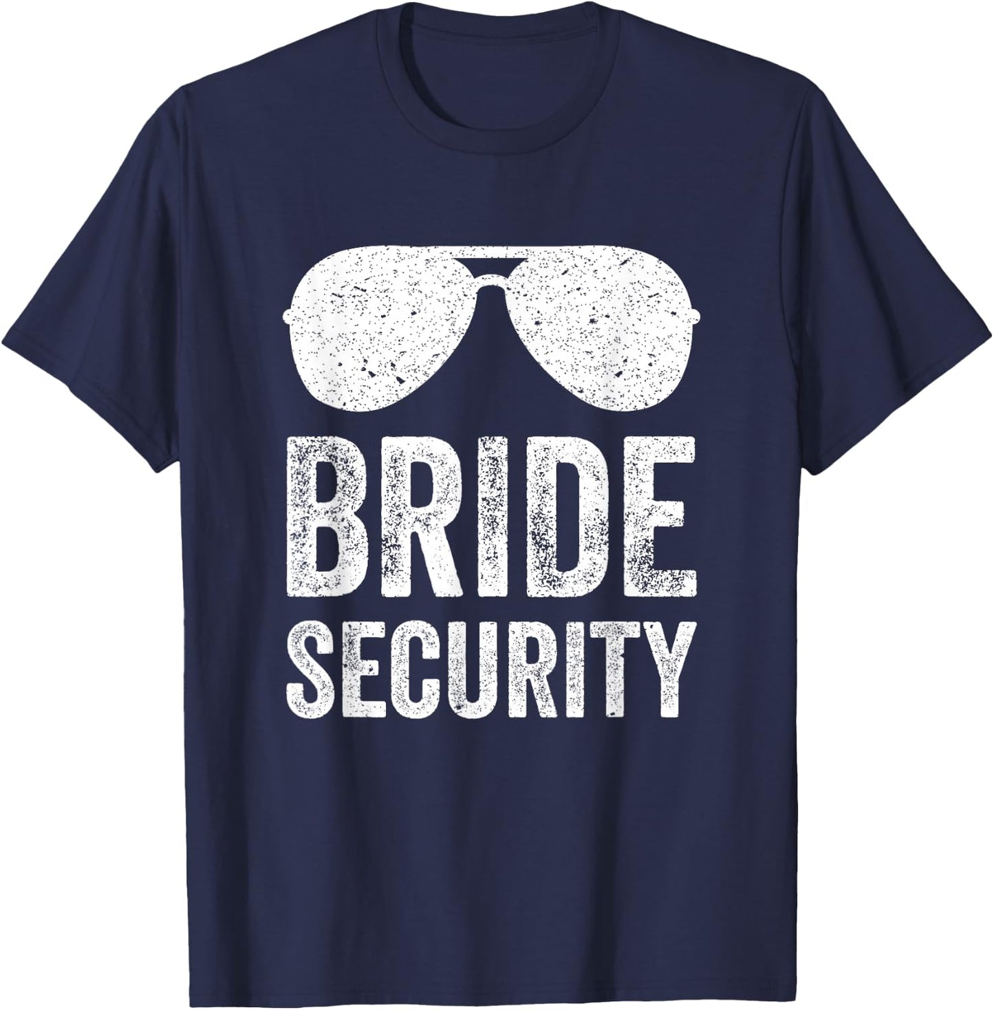 Bride Security T Shirt Funny Wedding T-Shirt - T-Shirt | Navy