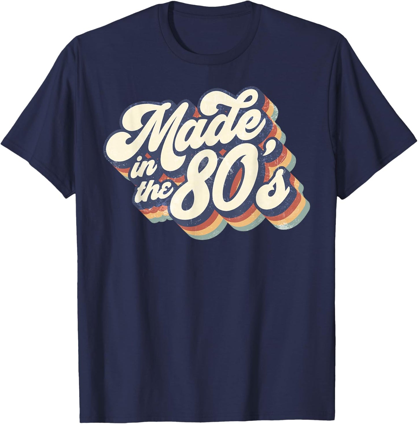 Made in The 80's Retro Funny Vintage 1980s Party Gift T-Shirt - T-Shirt | Navy