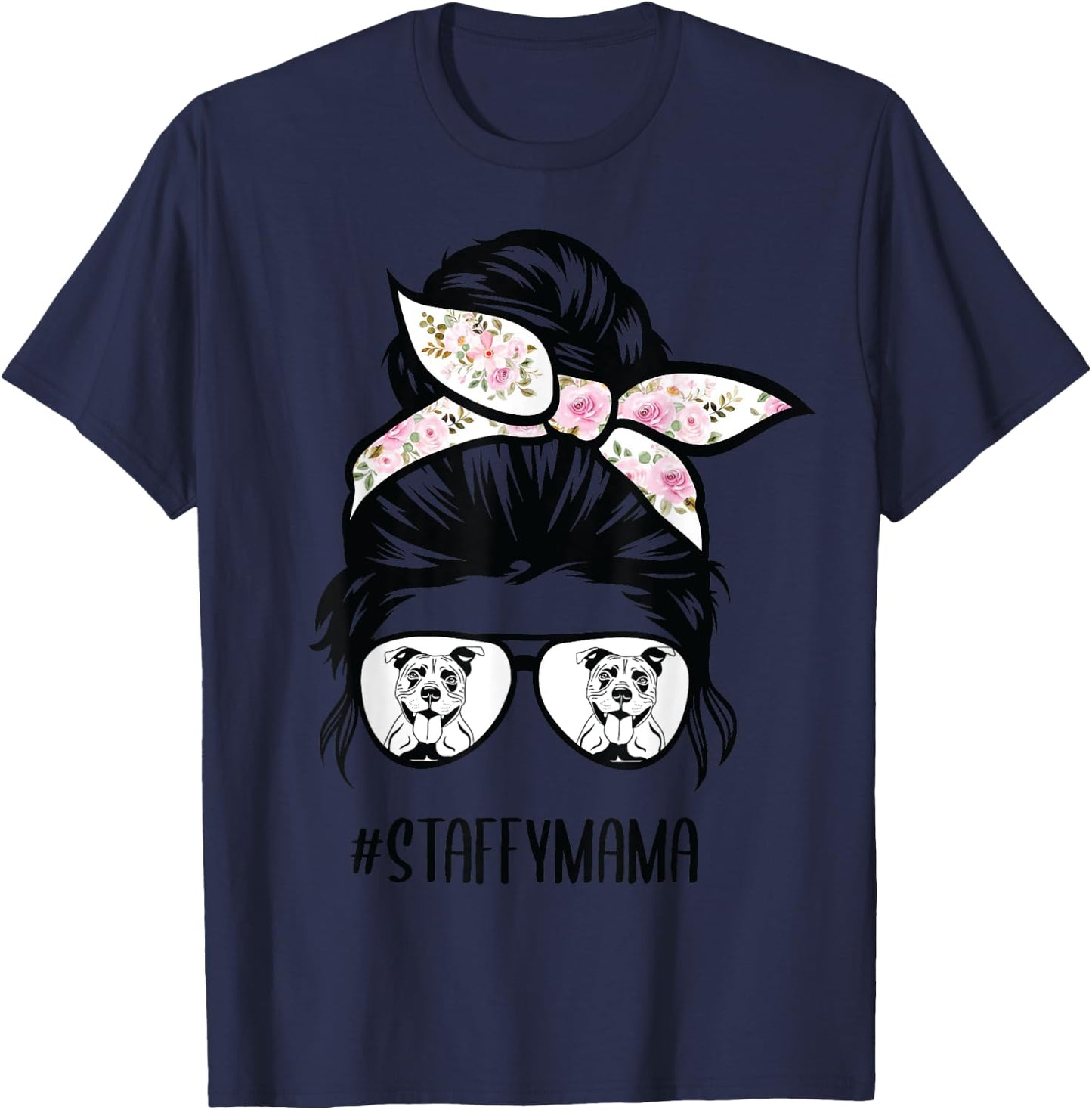 Staffie Mom messy bun hair glasses, Staffordshire Bull T-Shirt - T-Shirt | Navy