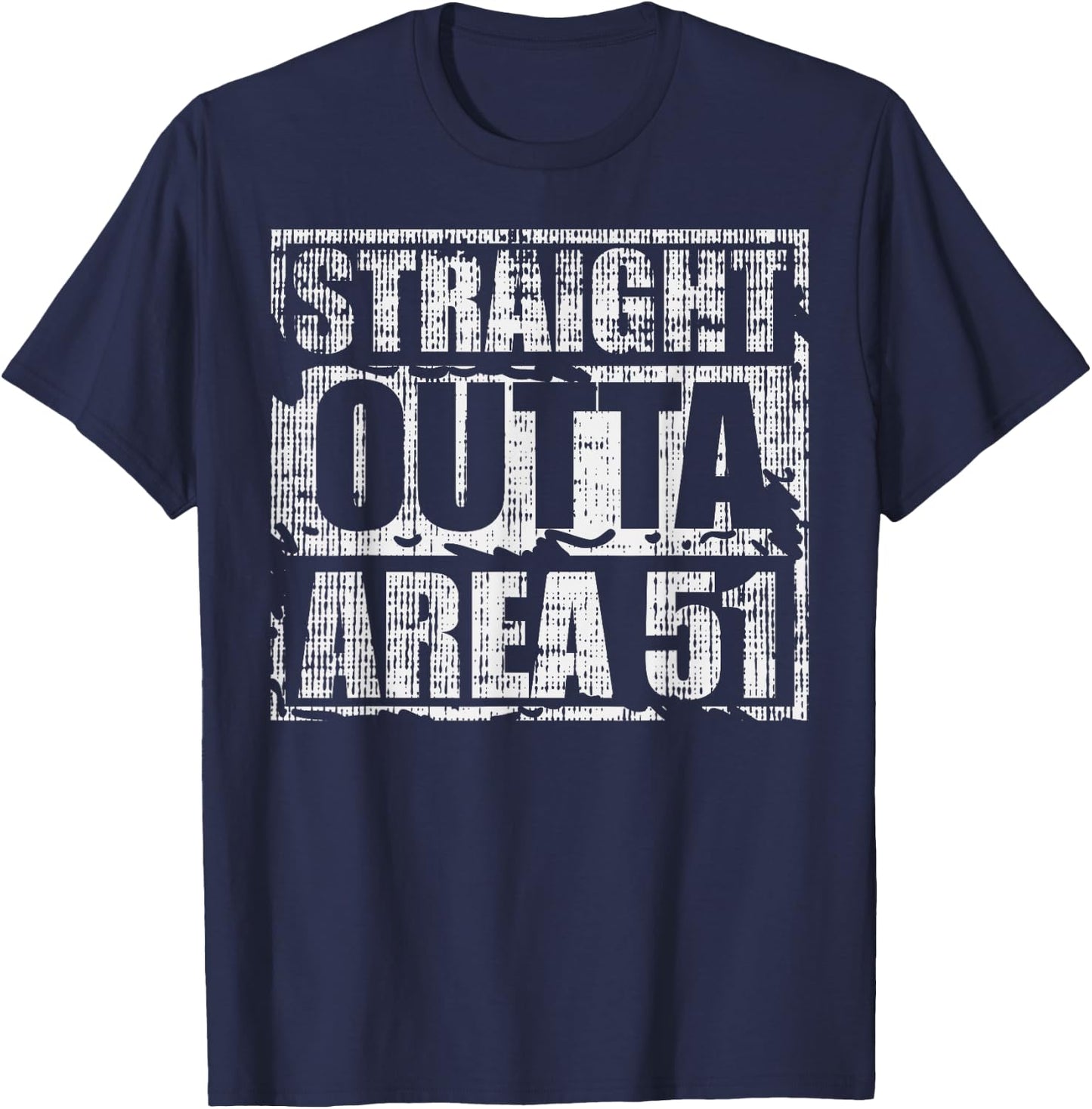 Straight Outta Area 51 Funny Nevada 09/20/19 Alien UFO ET T-Shirt - T-Shirt | Navy