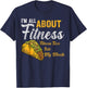 I'm All About Fitness fitness taco into my mouth Funny Taco T-Shirt - T-Shirt | Navy