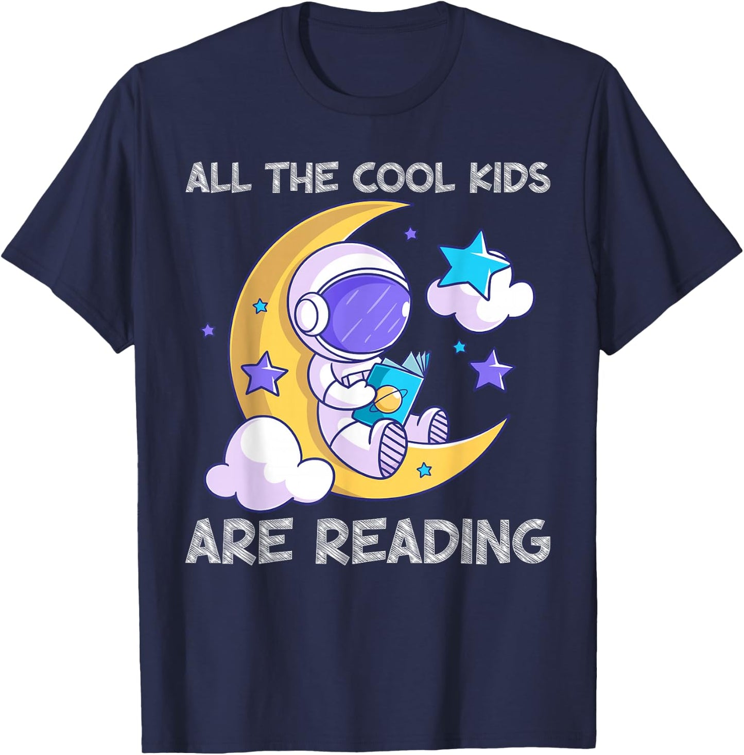 All the Cool Kids Are Reading Astronaut Space Book Lover T-Shirt - T-Shirt | Navy