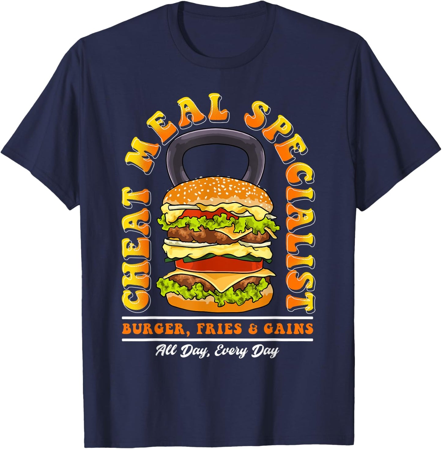 Cheat Meal Specialist Quote Burger Kettlebell Fitness Funny T-Shirt - T-Shirt | Navy