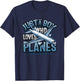 Just A Boy Who Loves Planes T-Shirt - T-Shirt | Navy