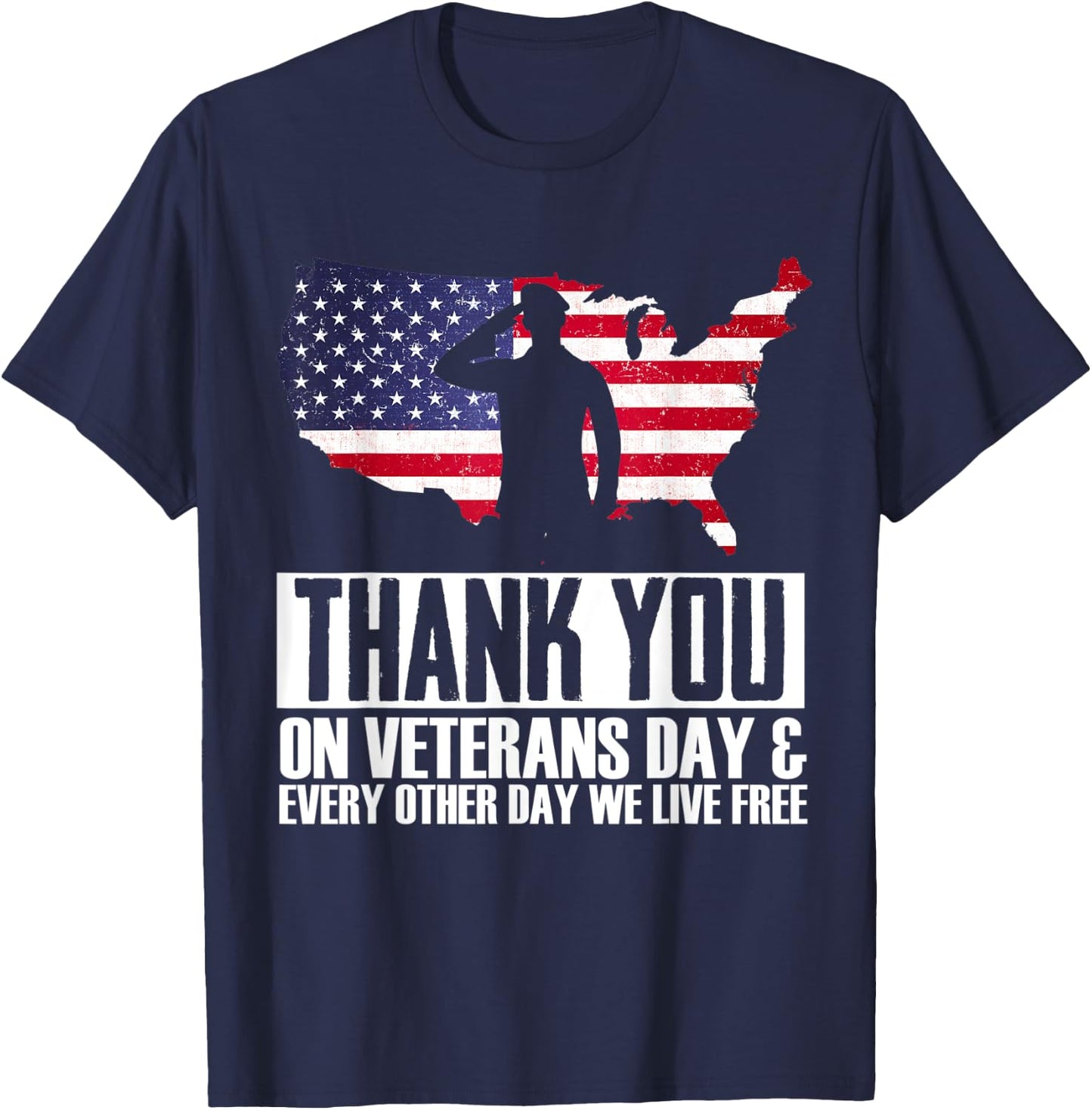 Thank You Every Day We Live Free Patriotic Veterans Day T-Shirt - T-Shirt | Navy