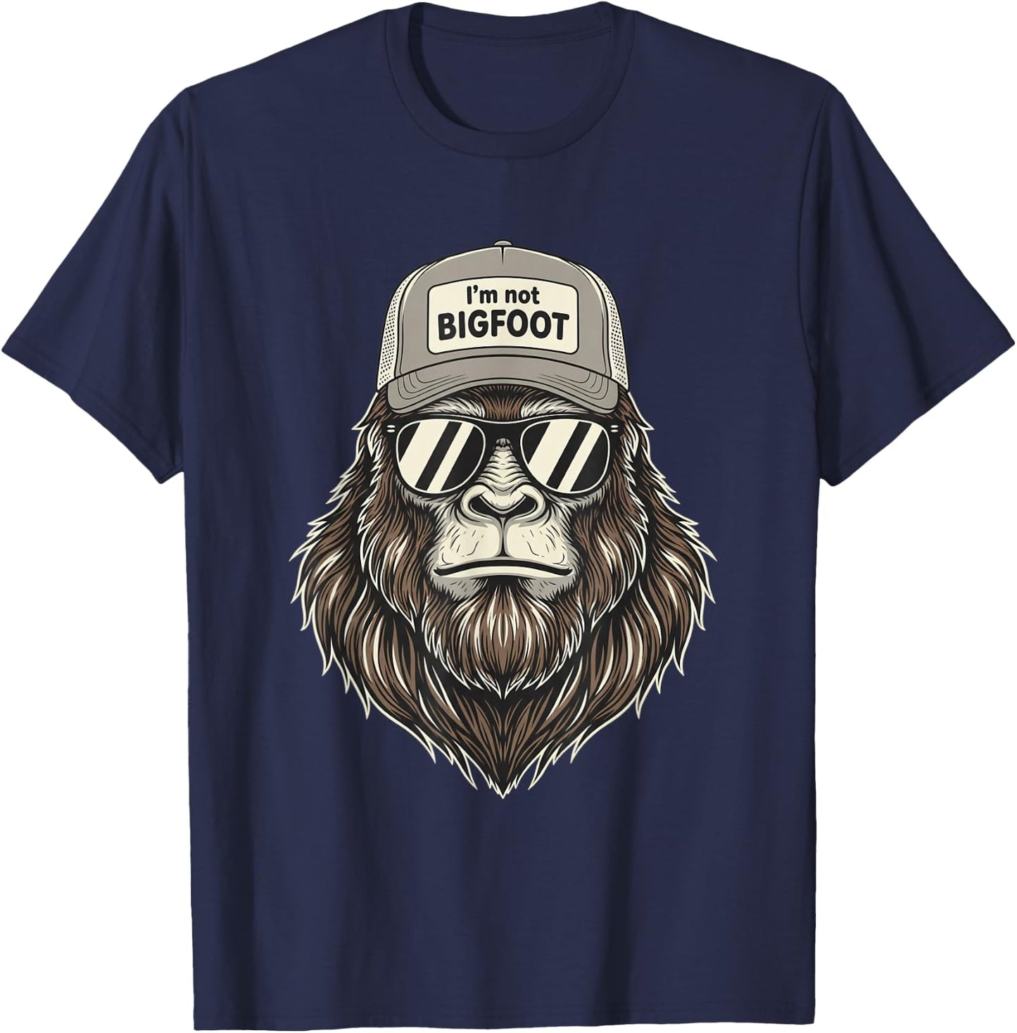 I'm Not Bigfoot Trucker Sunglasses Outdoors Men T-Shirt - T-Shirt | Navy