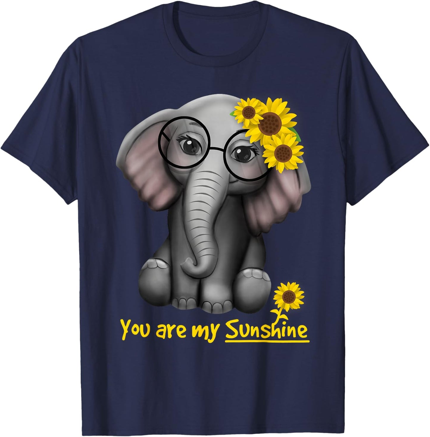 You Are My Sunshine Elephants Sunflowers Clothes Elephant T-Shirt - T-Shirt | Navy