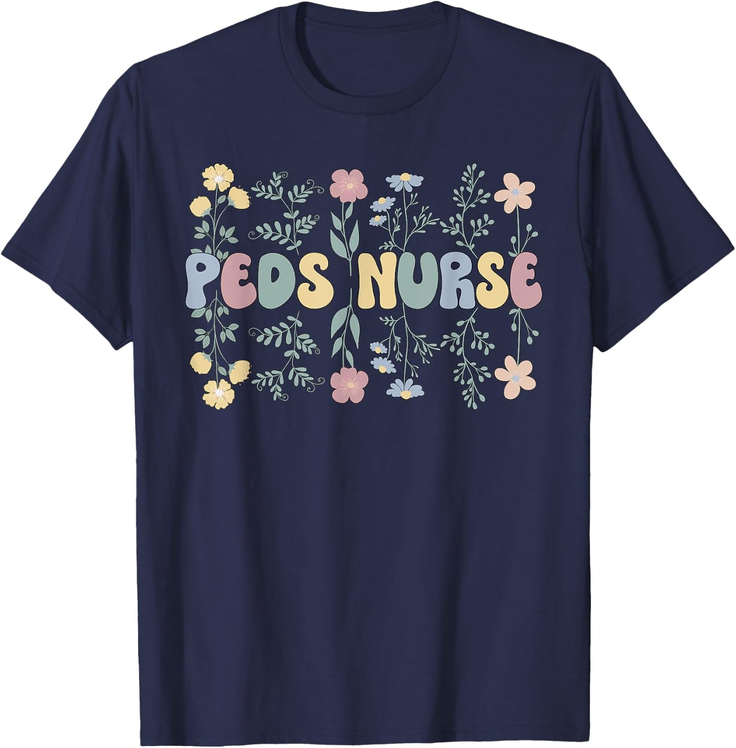 Groovy Peds Nurse Flowers Pediatric Nursing T-Shirt - T-Shirt | Navy